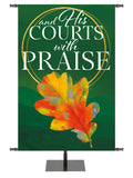 Artistry of Autumn And His Courts With Praise