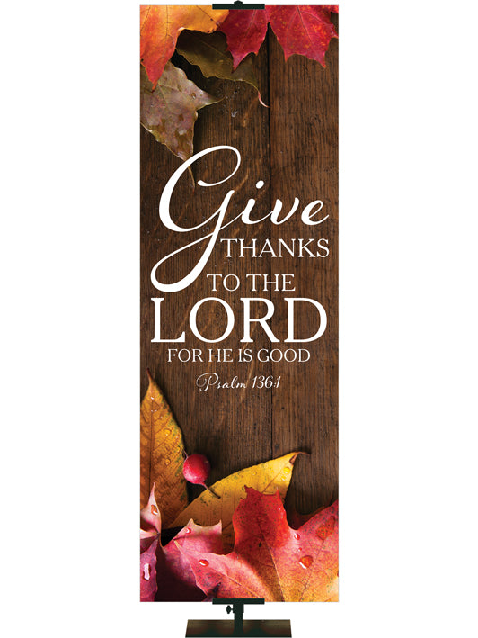 Give Thanks to The Lord Psalm 136:1 Autumn Heartland Design A Left