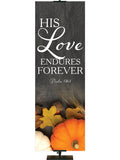 His Love Endures Forever Psalm 136:1 Autumn Heartland Design C Right rustic gray Design with white Pumpkins and autumn decor on bottom right