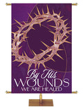 By His Wounds We Are Healed - Crown of Thorns - Expressions of Easter