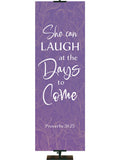 Happy Mother's Day She can Laugh at the Days to Come Proverbs 31:25
