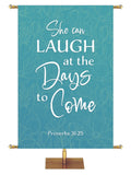 Happy Mother's Day She can Laugh at the Days to Come Proverbs 31:25