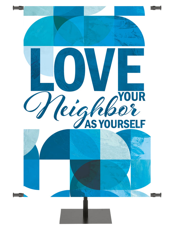 Circle of His Truth Love Your Neighbor