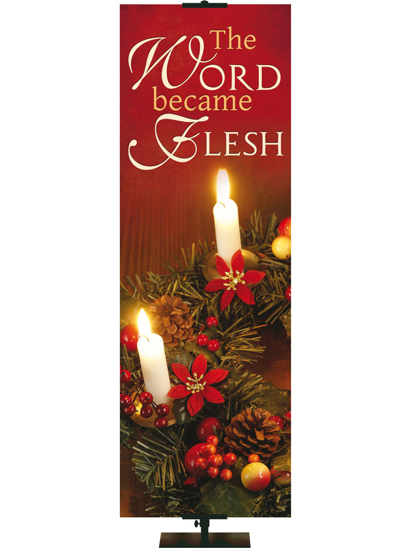 The Word Becomes Flesh Colors of Christmas Banner
