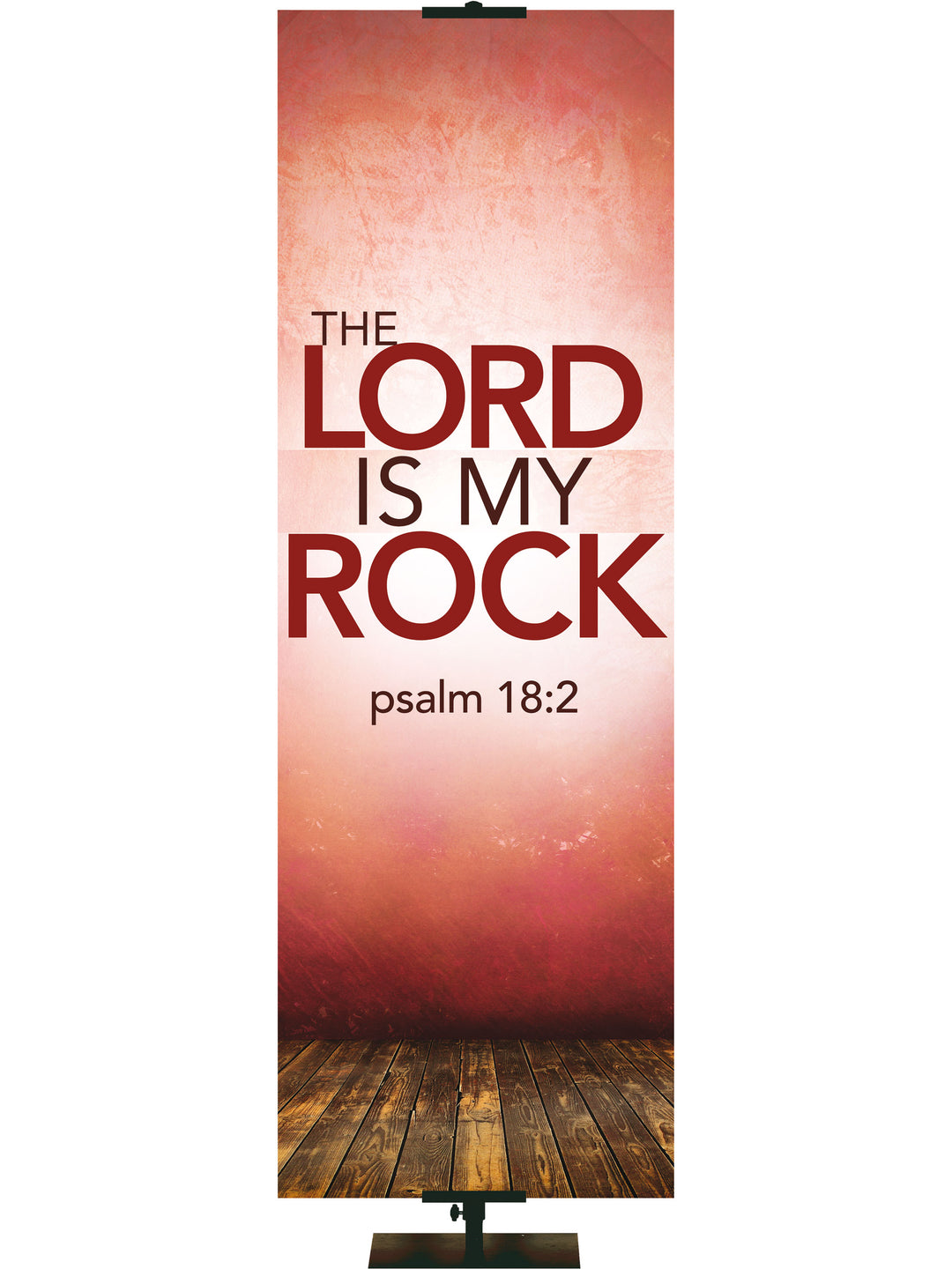 Contemporary Scriptures The Lord is My Rock - Year Round Banners - PraiseBanners