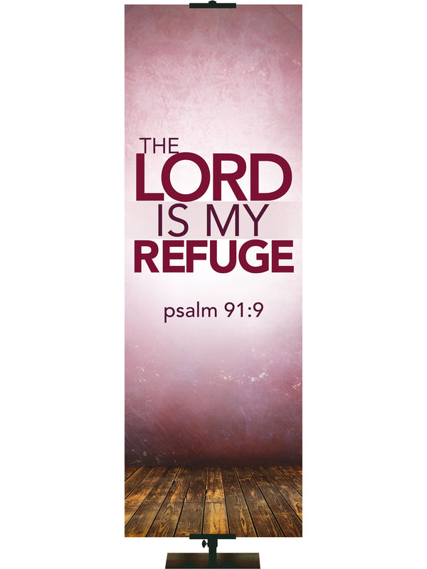 Contemporary Scriptures The Lord is My Refuge