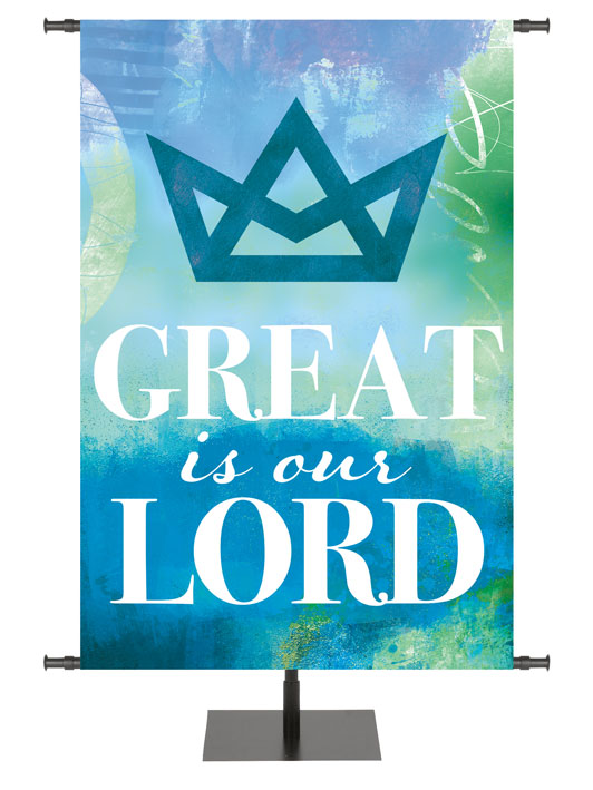 Church Banner Great is our Lord with Stylized Geometric Crown Symbol on watercolor impression design in Blue, Red or Purple