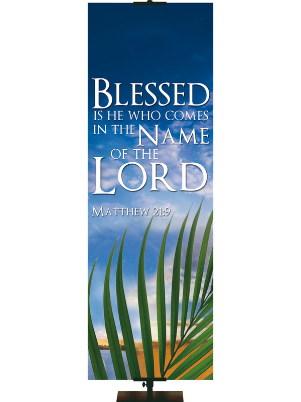 Contemporary Easter Name of the Lord Matthew 21:9