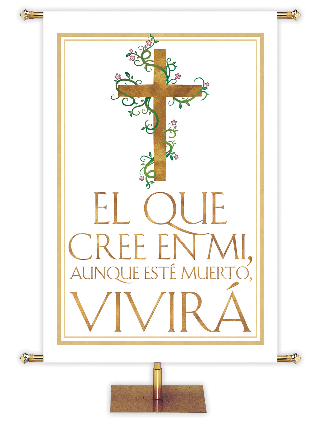 He Who Believes Lives Spanish Easter Banner with cross and gold accents in the look of sparkling foil on white