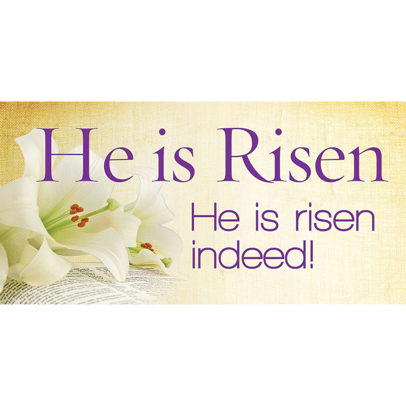 Rustic Easter Horizontal Church Banner He Is Risen and Lily