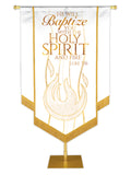 Experiencing God Flame, He Will Baptize You Embellished Banner - Handcrafted Banners - PraiseBanners