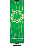 Experiencing God Symbols and Phrases Crown of Thorns, It Is Finished - Liturgical Banners - PraiseBanners
