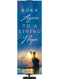Born Again To A Living Hope Church Banner with Sunrise over baptism on blue