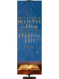 Scriptures For Life That Whoever Believes - Year Round Banners - PraiseBanners