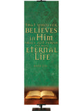 Scriptures For Life That Whoever Believes - Year Round Banners - PraiseBanners