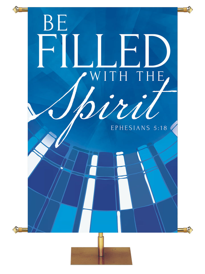 Church Banner Streaming Light Be Filled With The Spirit. Ephesians 5:18. In Blue, Green, Purple and Red.