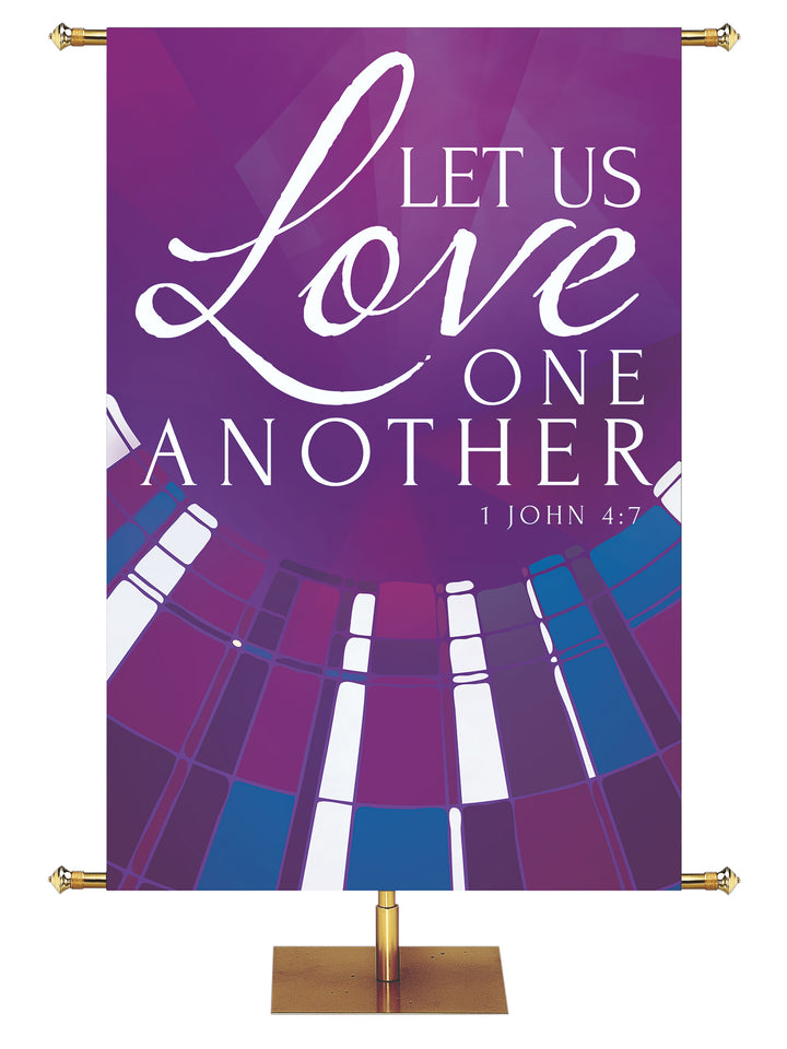 Church Banner Streaming Light Let Us Love One Another. 1 John 4:7. In Blue, Green, Purple and Red.