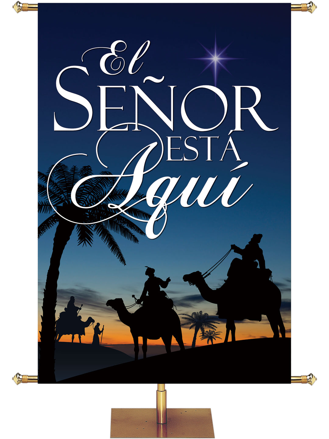 El Senor Esta Aqui Banner for Christmas with Wisemen in silhouette against setting sun on desert sky
