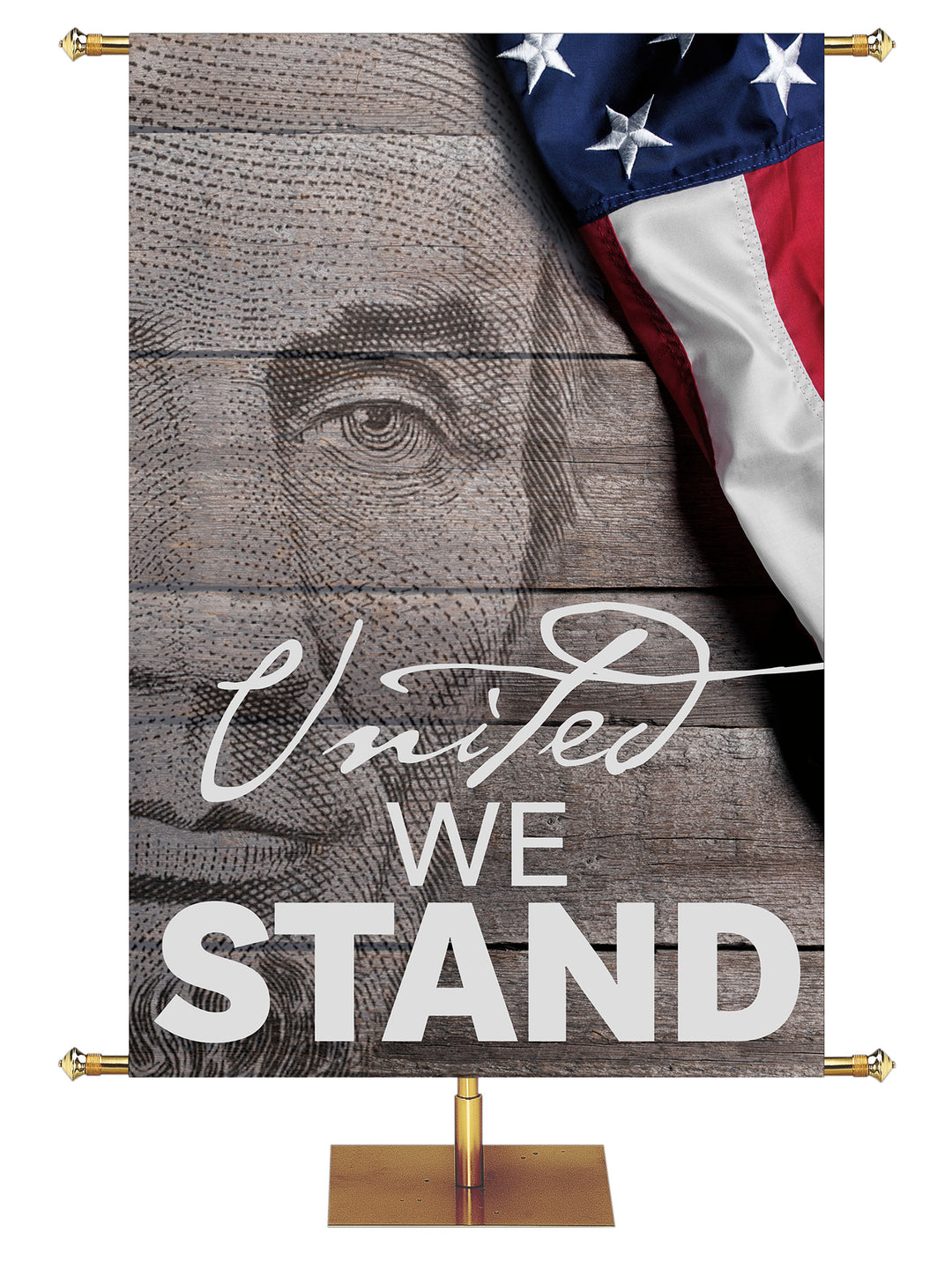 United We Stand Quote with image of Abraham Lincoln and U.S. Flag