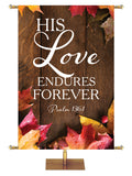 His Love Endures Forever Psalm 136:1 Autumn Heartland Design A Right rustic dark brown vertical wood planks with autumn maple leaves, 4 leaves in top right corner