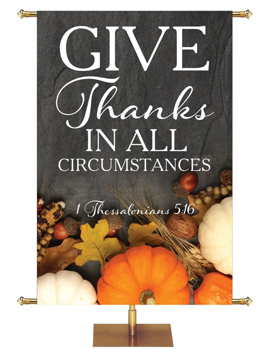 Give Thanks In All Circumstances 1 Thessalonians 5:16 Autumn Heartland Design C Right rustic gray Design with white Pumpkins and autumn decor on bottom right