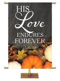 His Love Endures Forever Psalm 136:1 Autumn Heartland Design C Right rustic gray Design with white Pumpkins and autumn decor on bottom right
