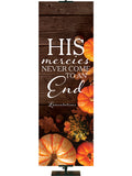 His Mercies Never End Lamentations 3:22 Autumn Heartland Design D Left rustic dark brown horizontal wood planks with multicolor pumpkins and autumn decor on right side