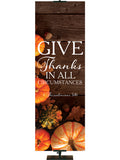 Give Thanks In All Circumstances 1 Thessalonians 5:16 Autumn Heartland Design D Right rustic dark brown horizontal wood planks with multicolor pumpkins and autumn decor on left side