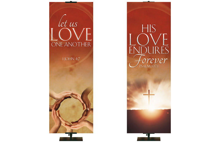 Expressions of Love Let Us Love One Another 1 John 4:7 and His Love Endures Forever Psalm 107:1 2 x 6 format