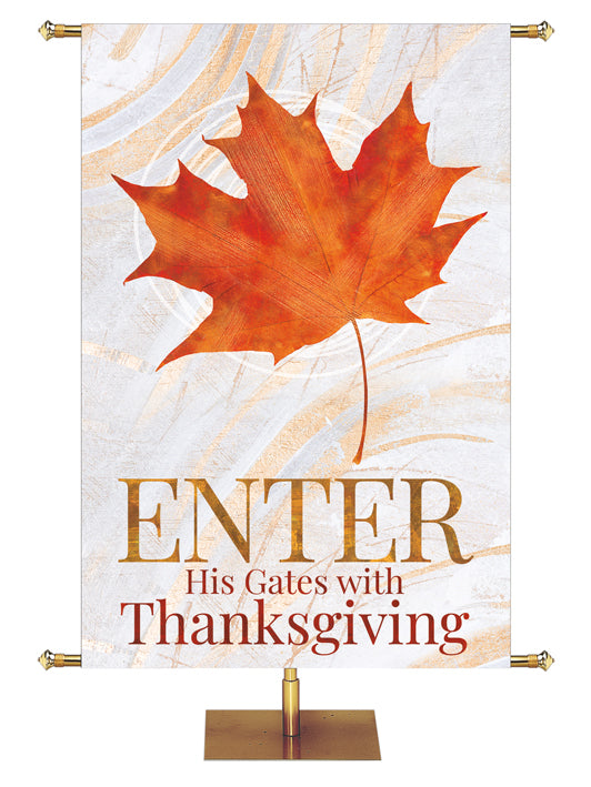 Fall Banner for Church Enter His Gates With Thanksgiving in Gold with Red Maple Leaf on background of hues of bronze and copper 