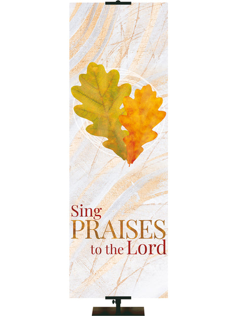 Echoes of Autumn Sing Praises To The Lord