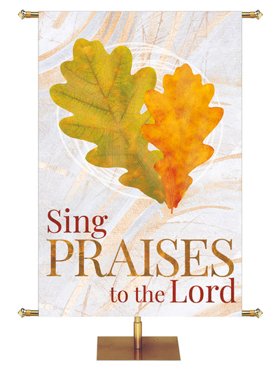 Fall Banner for Church Sing Praises To The Lord in Gold with Oak leaves on background of subtle hues of bronze and copper