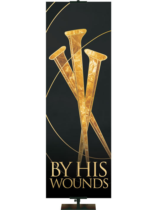 Easter Liturgy By His Wounds on Black Banner with nails and gold accents in thin banner format and left format
