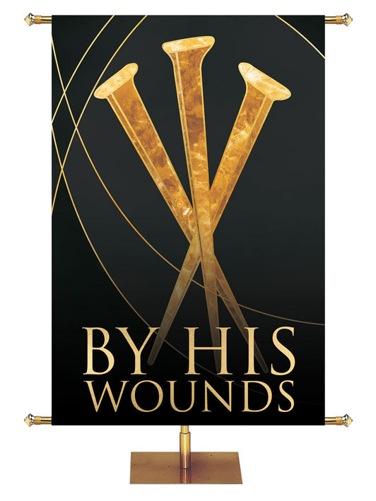 Easter Liturgy By His Wounds on Black Banner with nails and gold accents in wide banner format and left format