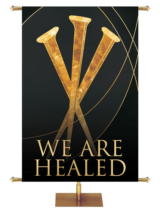 Easter Liturgy We Are Healed