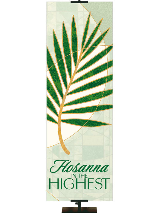 Church Banner Hosanna In The Highest - Palm - Left format on Green Expressions of Easter design