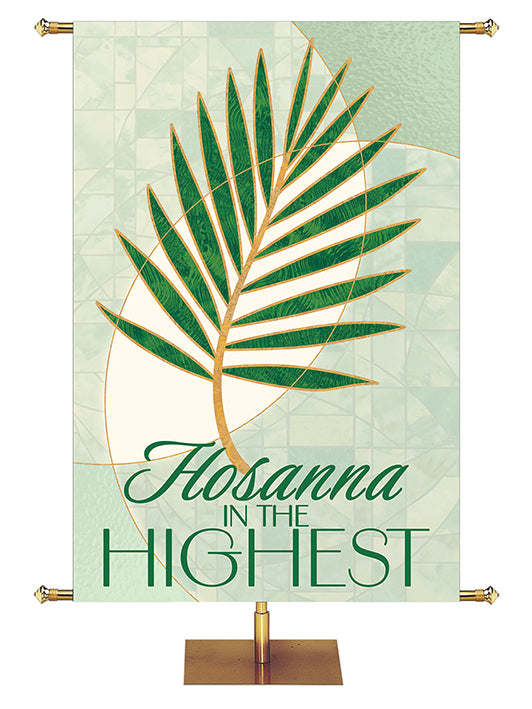 Hosanna In The Highest - Palm - Expressions of Easter