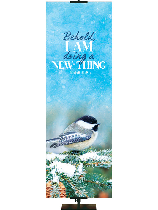Behold, I am Doing a New Thing Isaiah 43:19 Joyful Beginnings