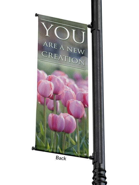 Light Pole Banner You Are a New Creation