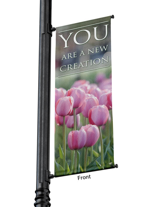 Light Pole Banner You Are a New Creation