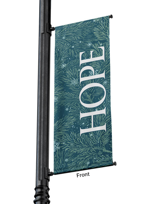 Outdoor Light Pole Banner Hope in White letters on Blue background of Evergreen branches