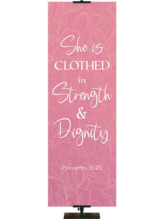 Happy Mother's Day She is Clothed in Strength & Dignity Proverbs 31:25