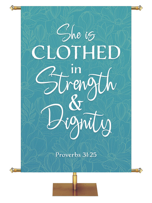 Happy Mother's Day She is Clothed in Strength & Dignity Proverbs 31:25 Happy Mother's Day She is Clothed in Strength & Dignity Proverbs 31:25