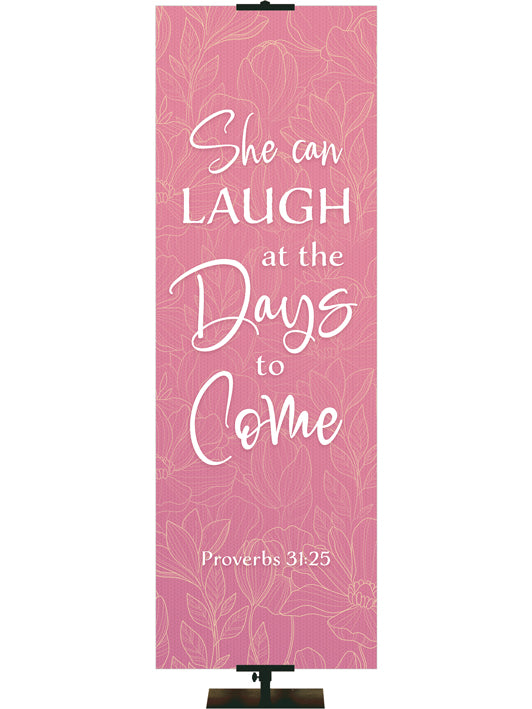 Happy Mother's Day She can Laugh at the Days to Come Proverbs 31:25