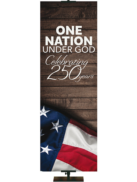 Patriotic One Nation Under God Celebrating 250 Years