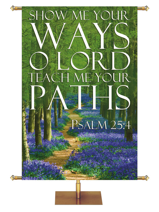 Path to Grace Show Me Your Ways O Lord Forest Design