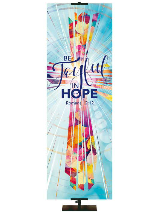 Irregular Radiance Be Joyful In Hope (2 ft x 6 ft, Grommets)