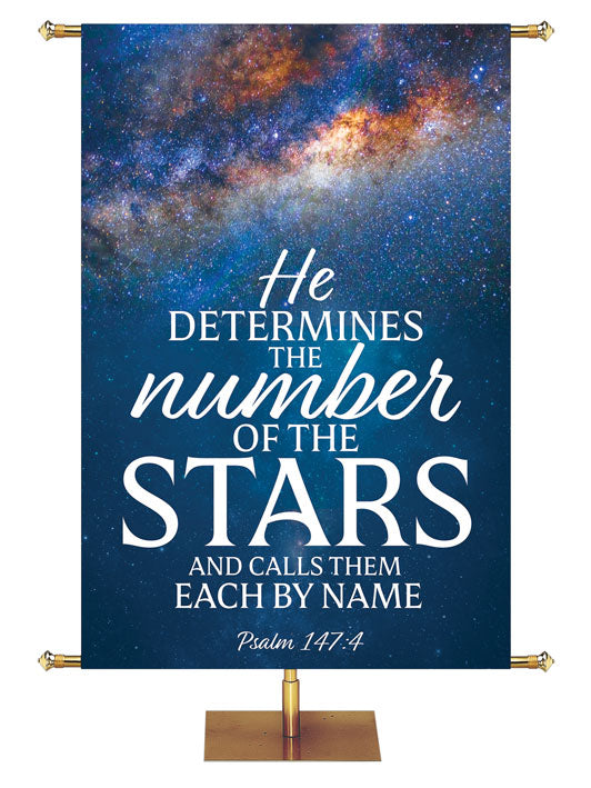 He Determines the Number of the Stars Psalm 147:4 He Calls The Stars By Name