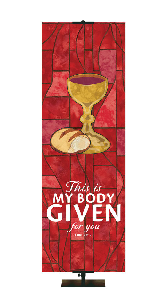 This Is My Body - Communion Stained Glass Classics Red 2x6 Format