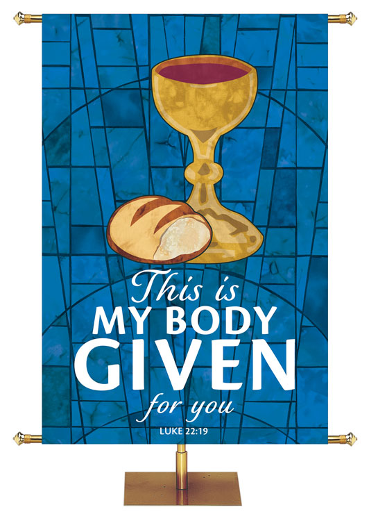 This Is My Body - Communion Stained Glass Classics Blue 4x6 Format
